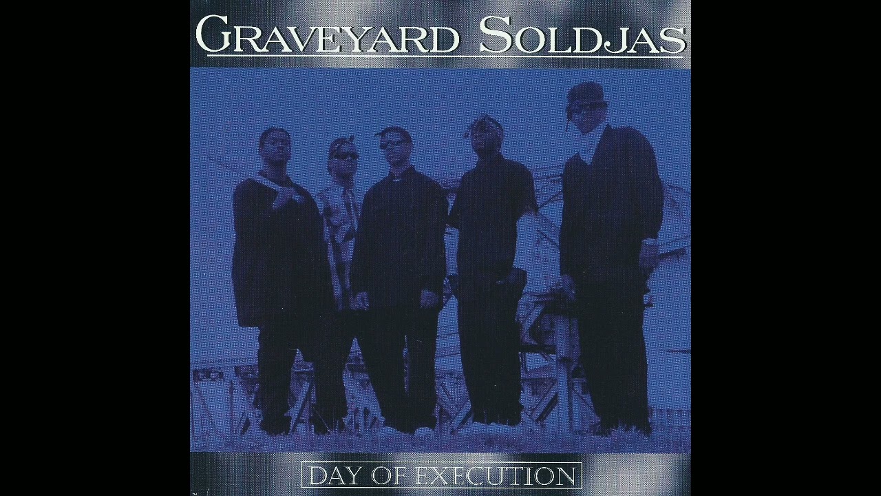 Graveyard Soldjas - Day of Execution [1996] - New Orleans, LA