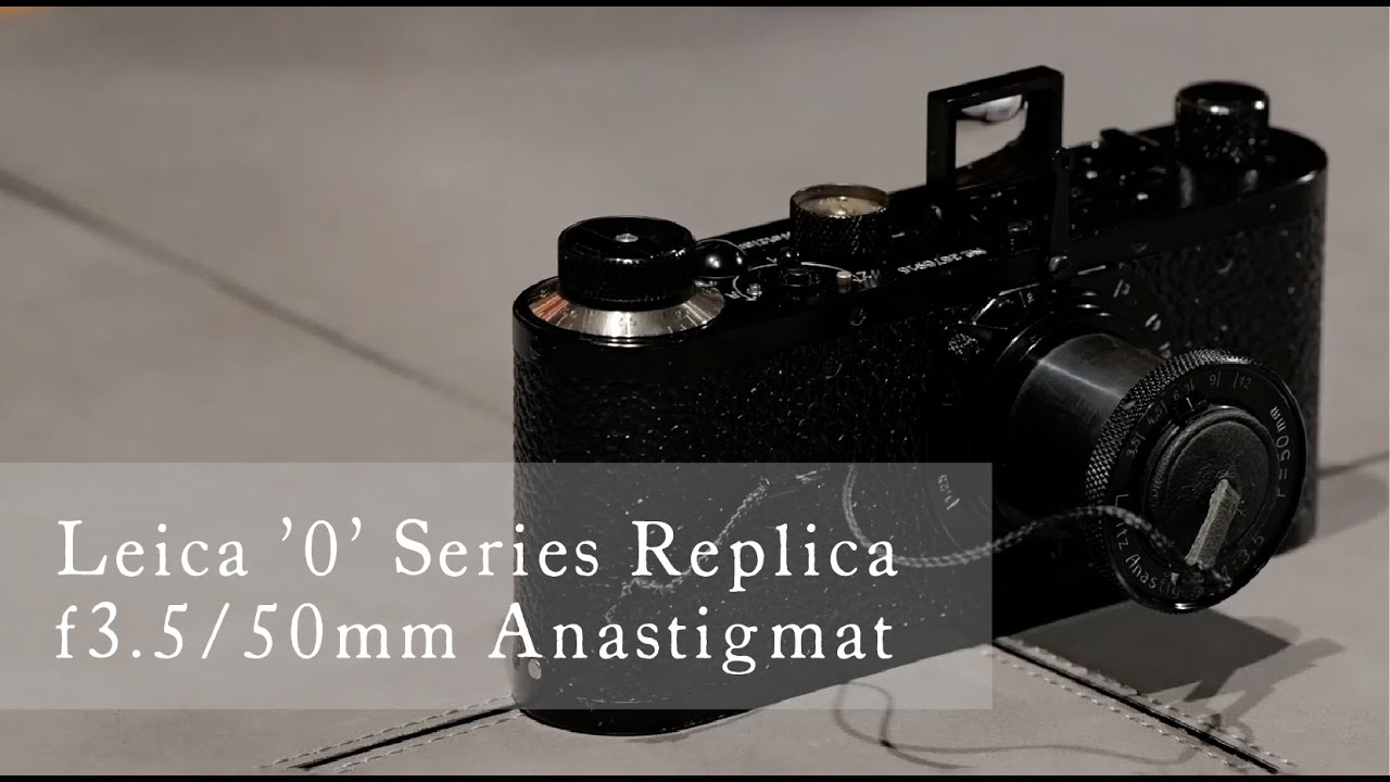 Leica '0' Series Replica f3.5/50mm Anastigmat 編 -ヴィンテージ