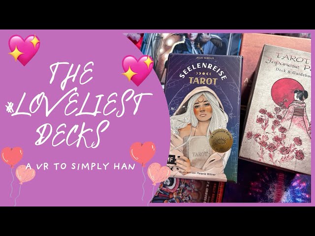 The #LOVEliestDecks 💖 A Valentine's Day Tarot Tag 💖 VR to‬
