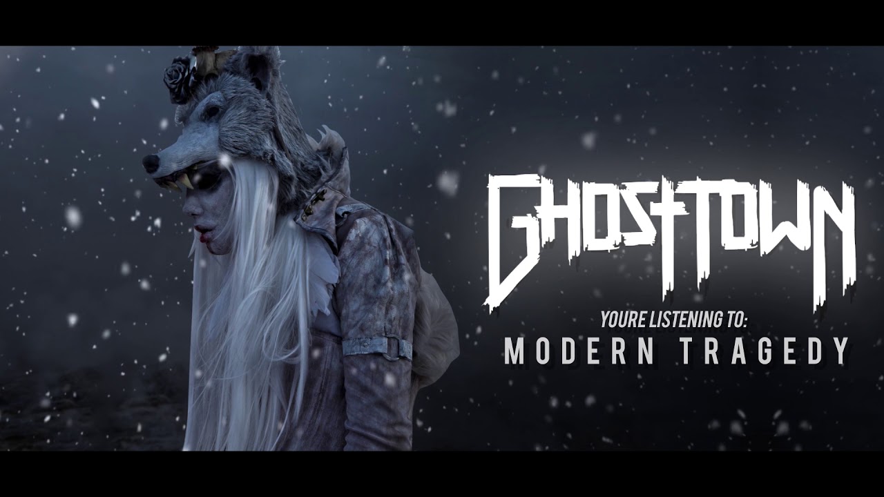 Ghost Town - Modern Tragedy [NEW SONG] - YouTube