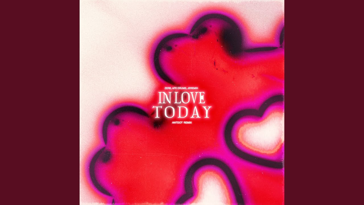 In Love Today (Antdot Remix) - YouTube
