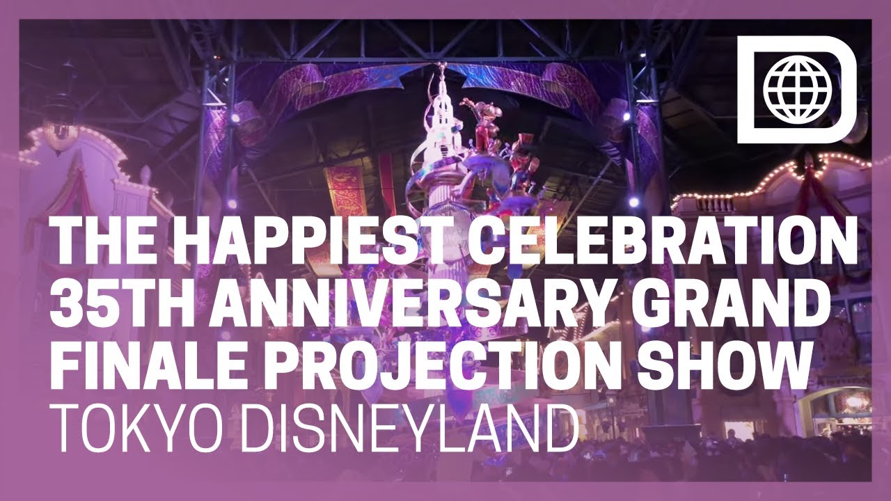 The Happiest Celebration 35th Anniversary Grand Finale Projection