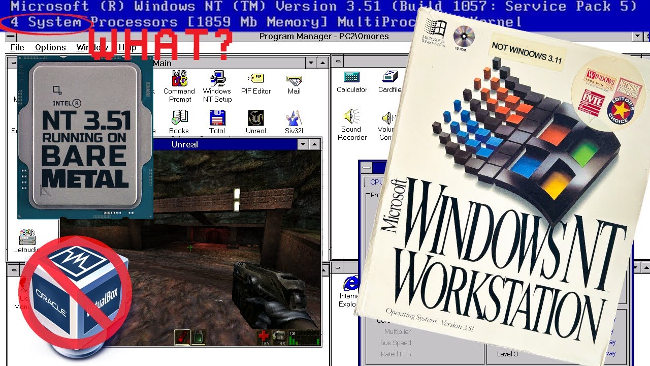 Windows NT 3.51 (1995): looks like Windows 3.1 but is a 32bit OS