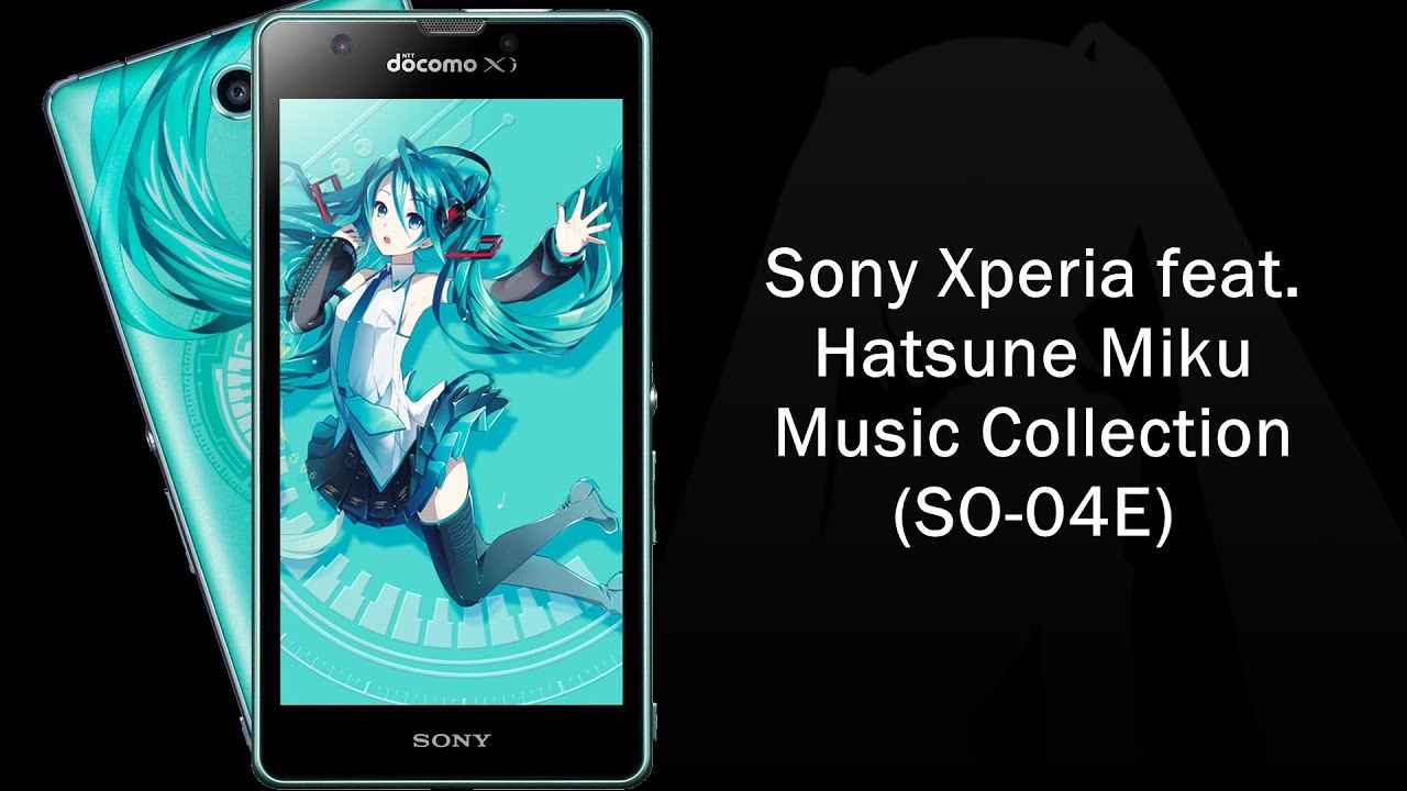 Sony Xperia feat. Hatsune Miku Music Collection - YouTube