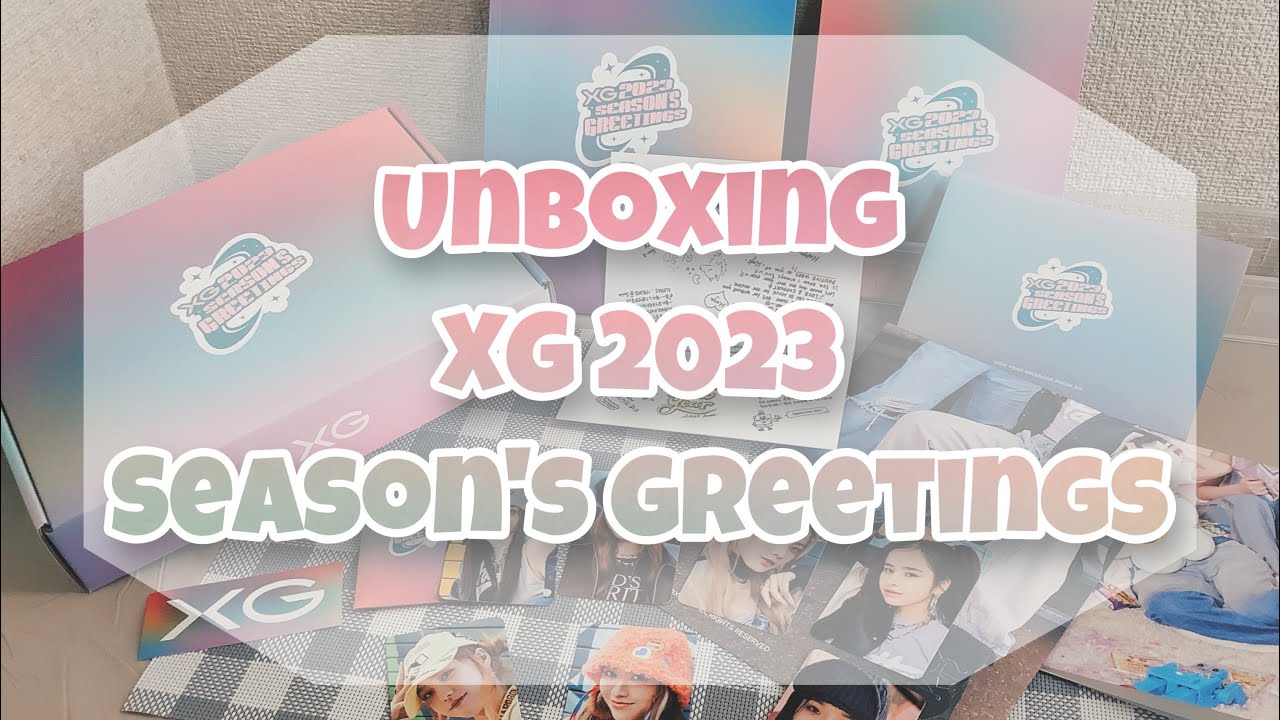 XG - 2023 シーグリ開封動画 グッズ - Unboxing Season's Greetings