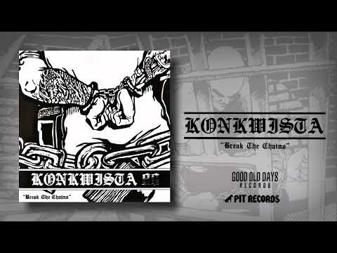 Konkwista 88 – Break The Chains | Releases | Discogs