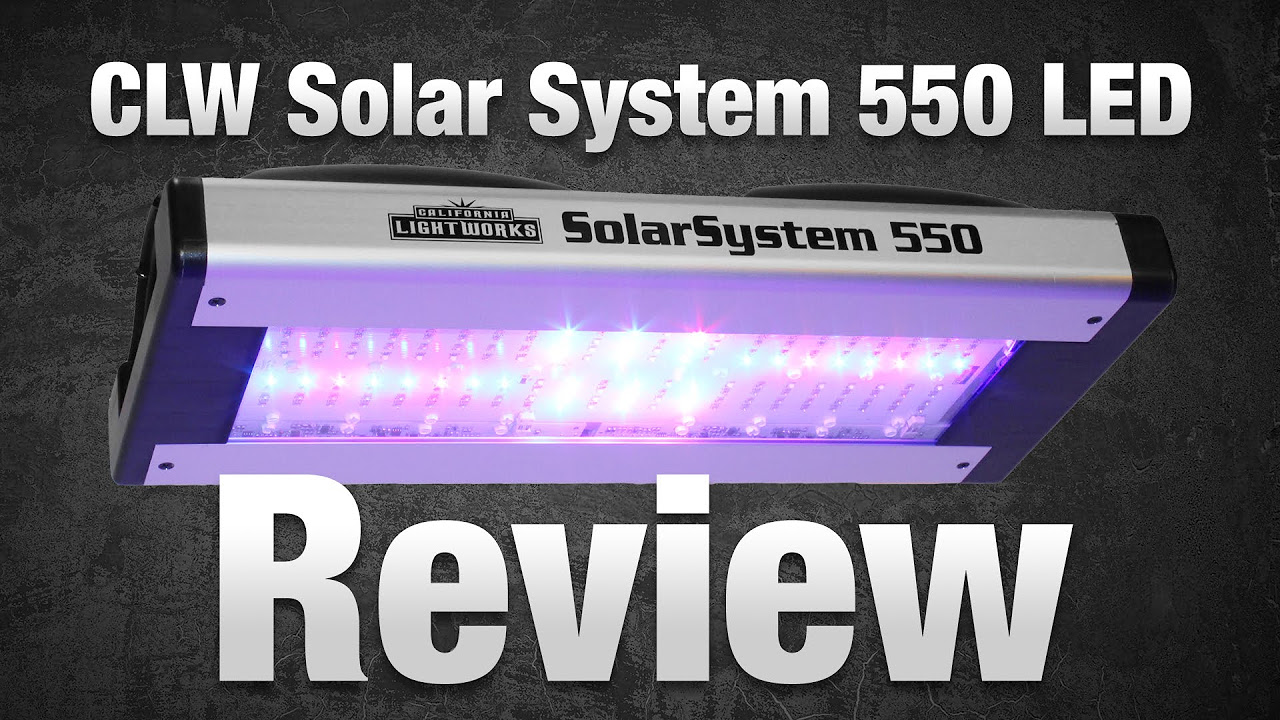 California Lightworks Solar System 550 LED Grow Light Review