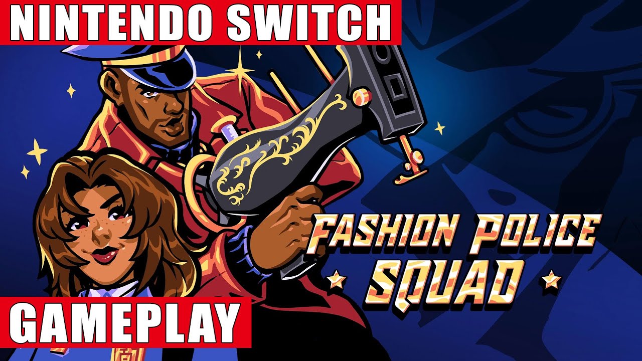 Fashion Police Squad Nintendo Switch Gameplay - YouTube