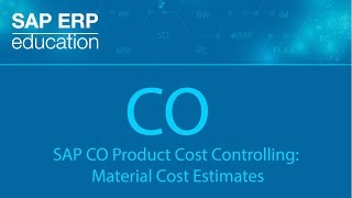 SAP CO Product Cost Controlling: Material Cost Estimates - YouTube
