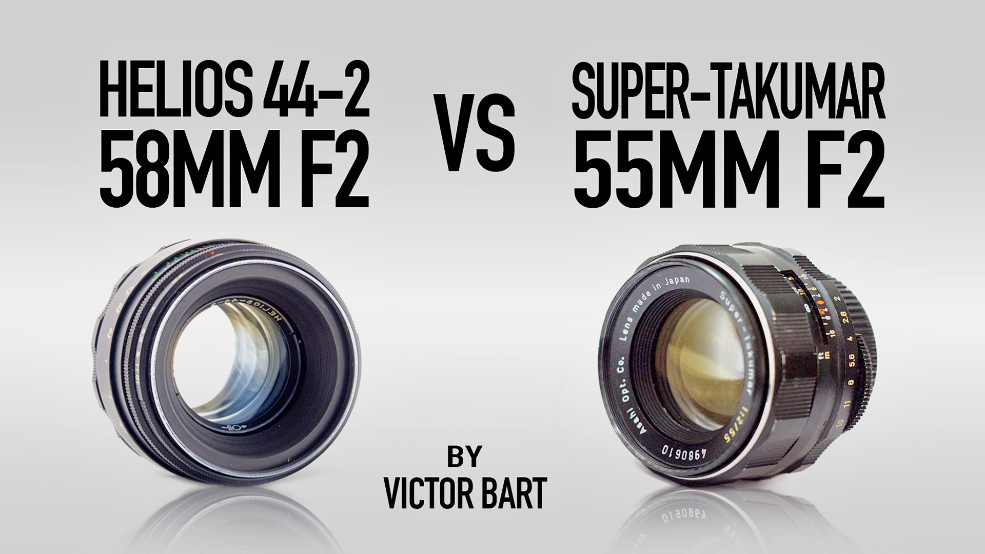 Super-Takumar 55mm F2 vs Helios 44-2 58mm F2 | Vintage Lenses For