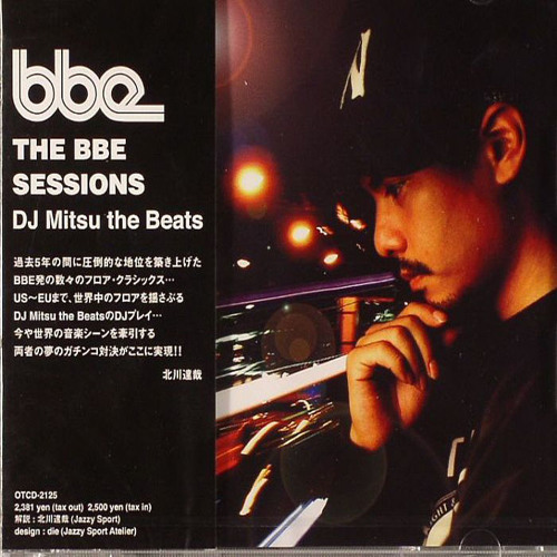 Stream 177 - The BBE Sessions - DJ Mitsu the Beats (2006) by The