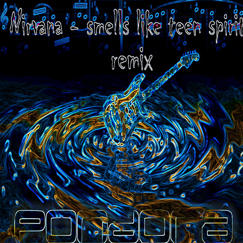 Stream Nirvana - Smells Like Teen Spirit (Pondora Remix) by