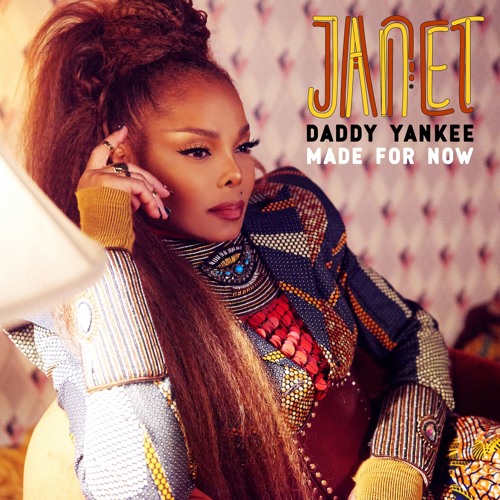 Stream Janet Jackson x Daddy Yankee - Made For Now (Official Audio