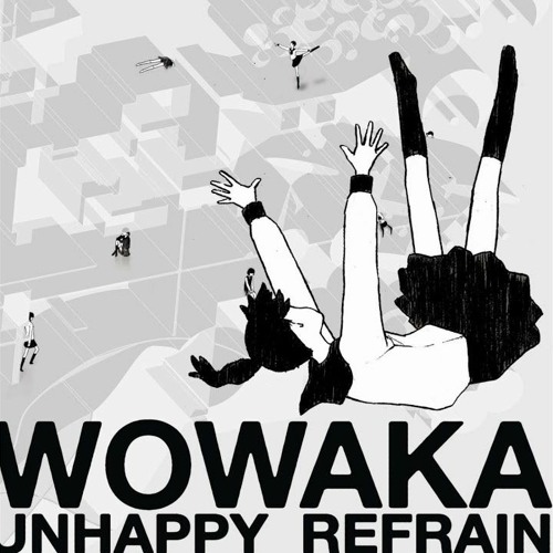 Stream Rinne | Listen to Wowaka - Unhappy Refrain playlist online