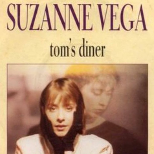 Stream DNA Ft. Suzanne Vega – Tom's Diner (Funkymix) by ӄɛʍʐїʐ