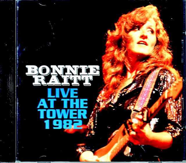 Bonnie Raitt ボニー・レイット/PA,USA 1982