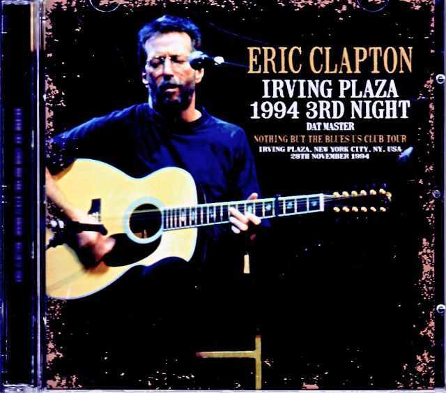 Eric Clapton エリック・クラプトン/NY,USA 11.28.1994 Complete DAT
