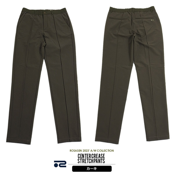 ROSASEN［ロサーセン］CENTER CREASE STRETCH PANTS/ 二重織りドビー裏