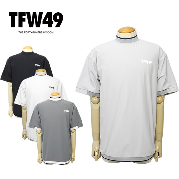 TFWー49［ティーエフダブリュフォーティーナイン］RELAX HALF MOCK