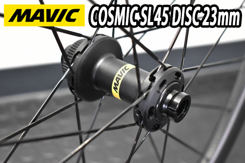 MAVIC 2026 COSMIC SL45 DISC 23mm F/R PAIR WHEEL SET マビック 2026