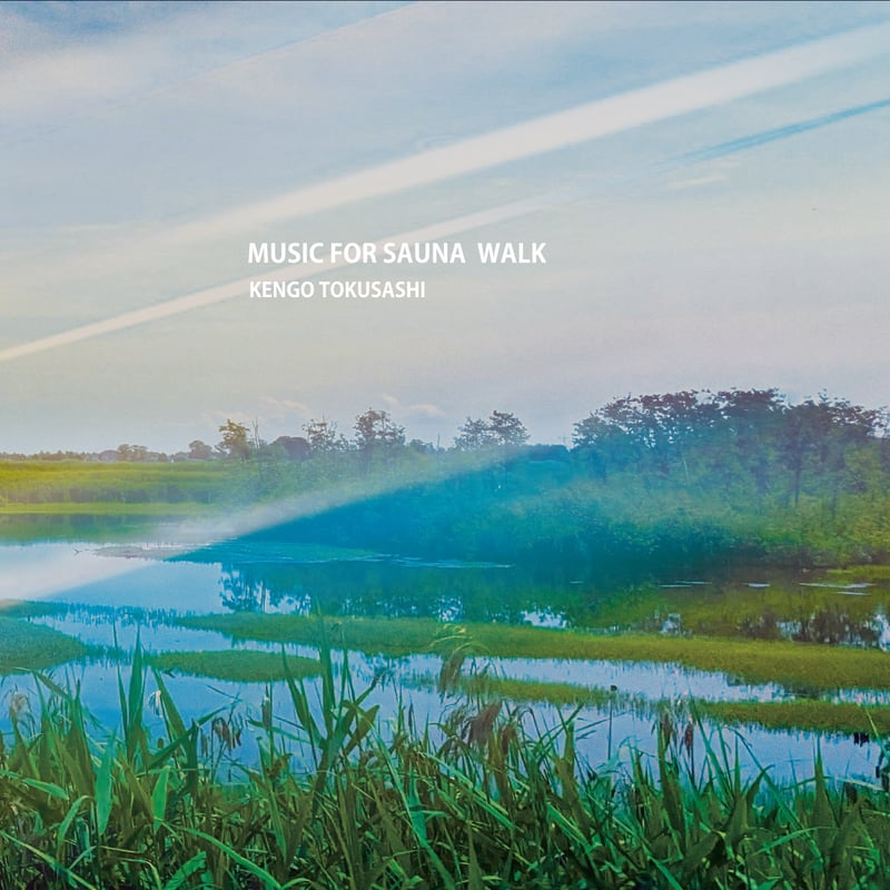 とくさしけんご『MUSIC FOR SAUNA WALK』CD | MIK market