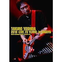 Amazon.co.jp: 吉田拓郎 2019 -Live 73 years- in NAGOYA / Special EP