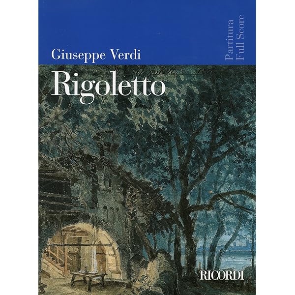 Amazon.co.jp: ヴェルディ : オペラ「リゴレット」/リコルディ社
