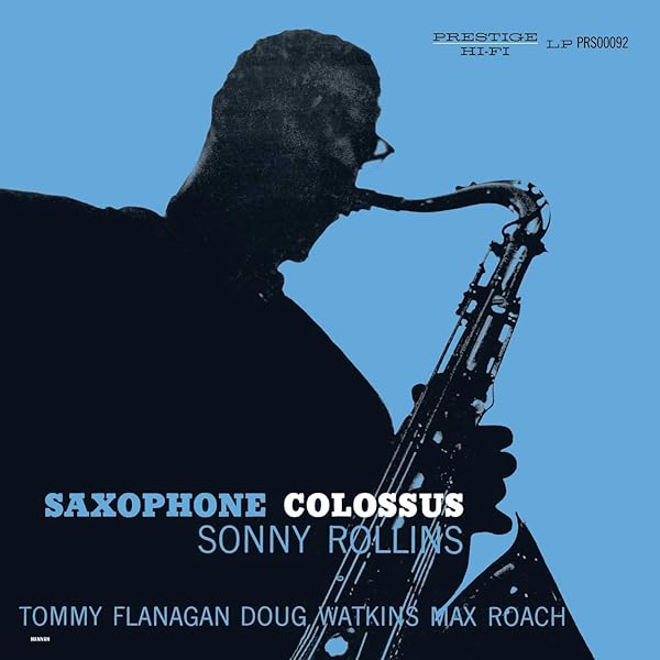 Rollins, Sonny - Saxophone Colossus - Amazon.com Music