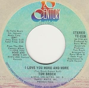 Tom Brock – I Love You More And More Lyrics | Genius Lyrics