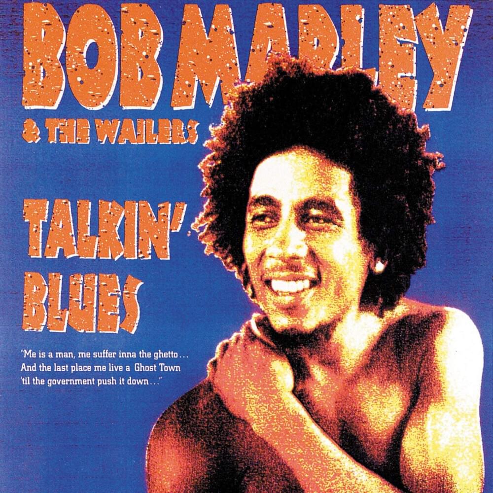 Bob Marley & The Wailers – Bend Down Low (Talkin' Blues) Lyrics