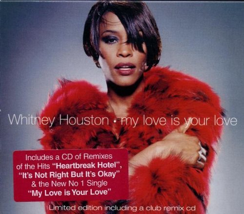 When did Whitney Houston release “My Love is Your Love (Remix)”?