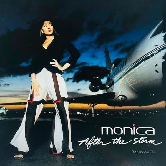 Monica - After the Storm Lyrics and Tracklist | Genius