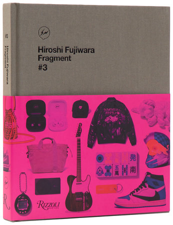 Hiroshi Fujiwara: Fragment #3 - Rizzoli New York