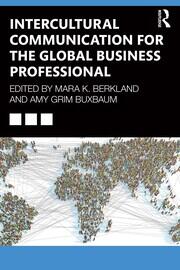 Intercultural Communication for the Global Business Professional - 1st