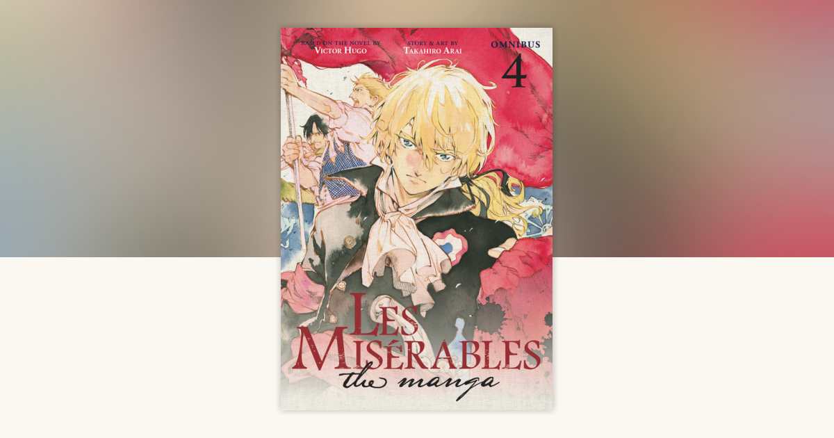 LES MISERABLES (Omnibus) Vol. 7-8 by Takahiro Arai, Victor Hugo