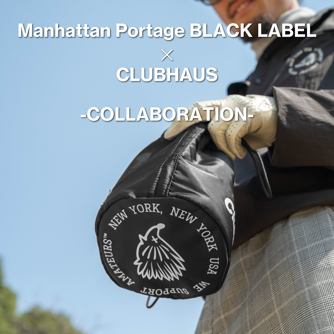 Manhattan Portage BLACK LABEL×CLUBHAUS | Manhattan Portage ONLINE