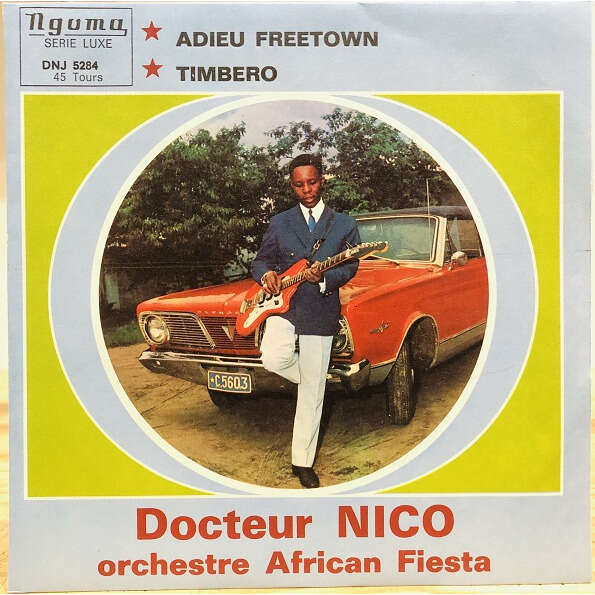 Docteur Nico & Orchestre African Fiesta adieu freetown / timbero
