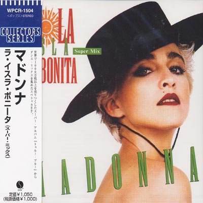 La Isla Bonita (Super Mix) : Madonna | HMV&BOOKS online - WPCR-1504
