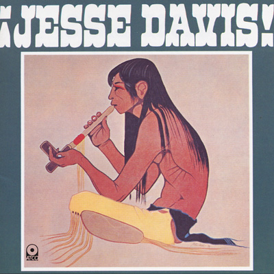 Jesse Davis ジェシ デイヴィスの世界 : Jesse Ed Davis | HMV&BOOKS
