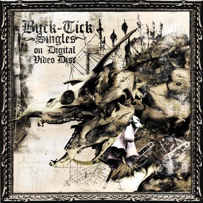 Singles-On Digital Video Disc : BUCK-TICK | HMV&BOOKS online