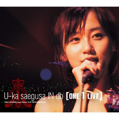 U-ka saegusa IN db [one 1 Live] : 三枝夕夏 IN db | HMV&BOOKS
