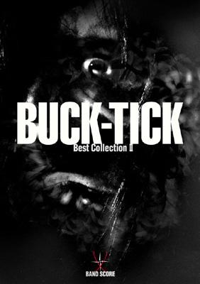 バンドスコア BUCK－TICK Best Collection 2 : BUCK-TICK | HMV&BOOKS