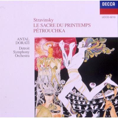 ストラヴィンスキー：バレエ音楽《春の祭典》《ペトルーシュカ