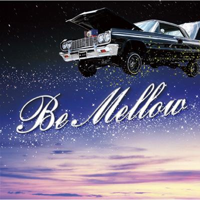 Be Mellow : DJ K-funk | HMV&BOOKS online - VVVM0001