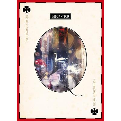 THE DAY IN QUESTION 2011[First Press Limited Edition] : BUCK-TICK