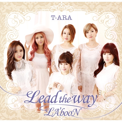 Lead the way / LA'booN 【通常盤】 : T-ARA | HMV&BOOKS online
