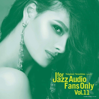 For Jazz Audio Fans Only Vol.11 (アナログレコード/寺島レコード