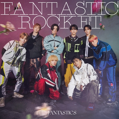 FANTASTIC ROCKET 【LIVE盤】(+Blu-ray) : FANTASTICS from EXILE