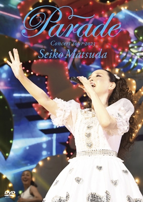 Seiko Matsuda Concert Tour 2023 ”Parade” at NIPPON BUDOKAN (DVD