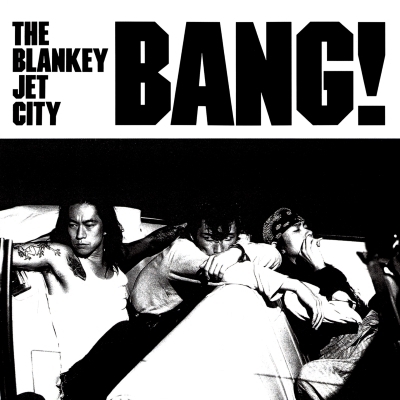 BANG! (2枚組/180グラム重量盤レコード) : BLANKEY JET CITY